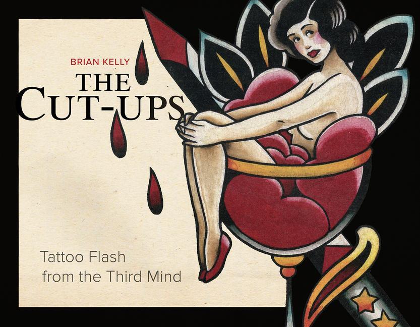 Cover: 9780764362859 | The Cut-Ups | Tattoo Flash from the Third Mind | Brian Kelly | Buch