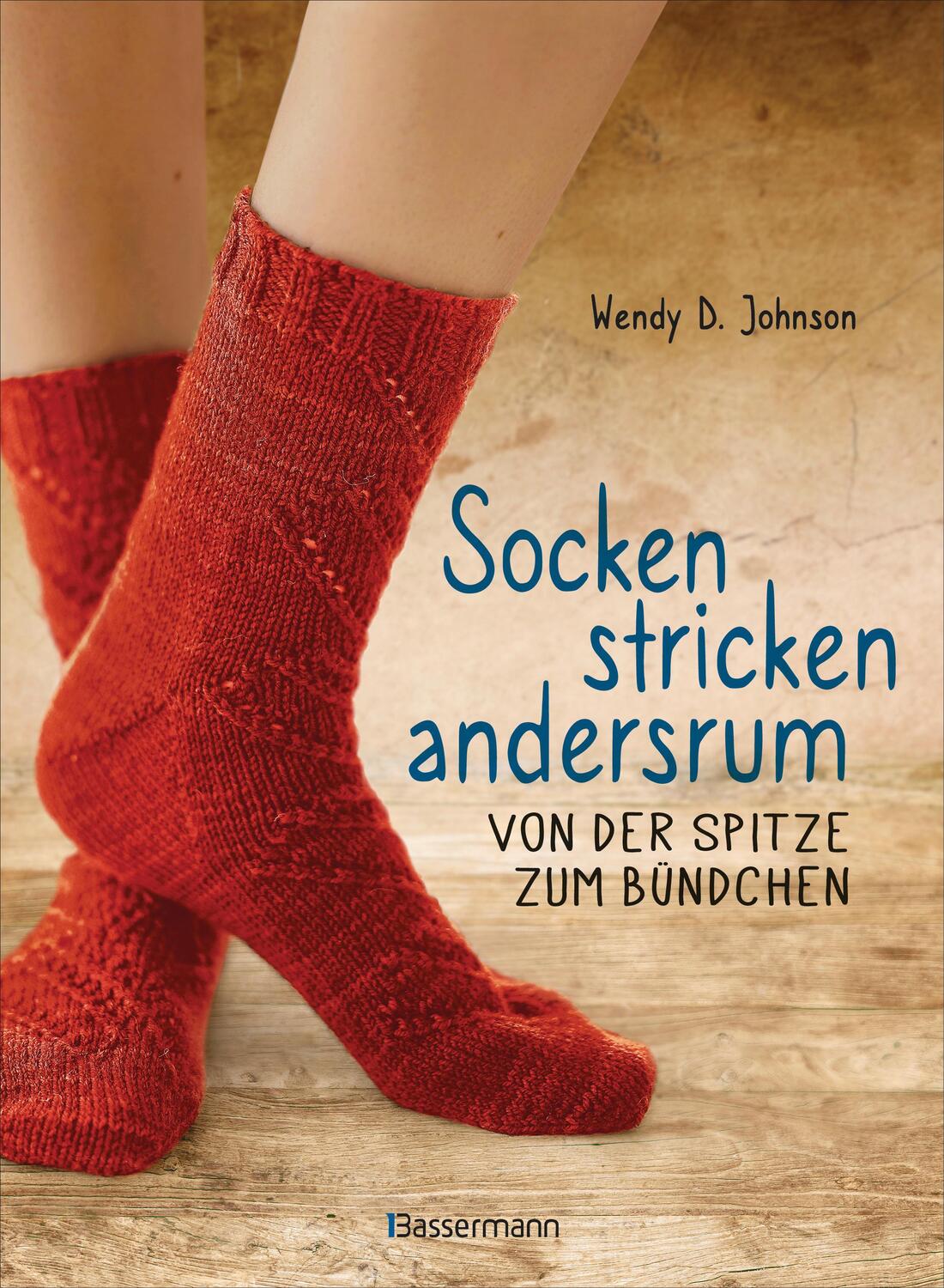 Cover: 9783809448044 | Socken stricken andersrum - Von der Spitze zum Bündchen. Die...