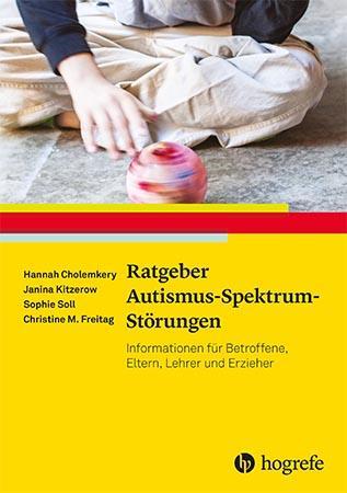 Cover: 9783801727055 | Ratgeber Autismus-Spektrum-Störungen | Hannah Cholemkery (u. a.)