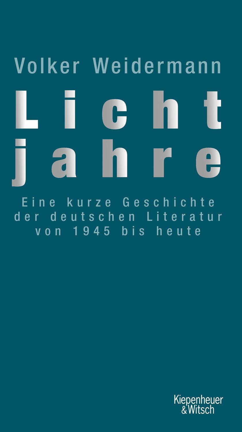 Cover: 9783462036930 | Lichtjahre | Volker Weidermann | Buch | Lesebändchen | Deutsch | 2006