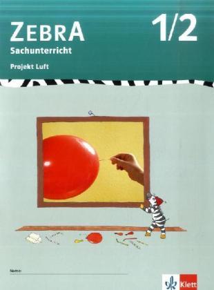 Cover: 9783122707651 | Zebra Sachunterricht 1-2 | Projektheft Luft Klasse 1/2 | Broschüre