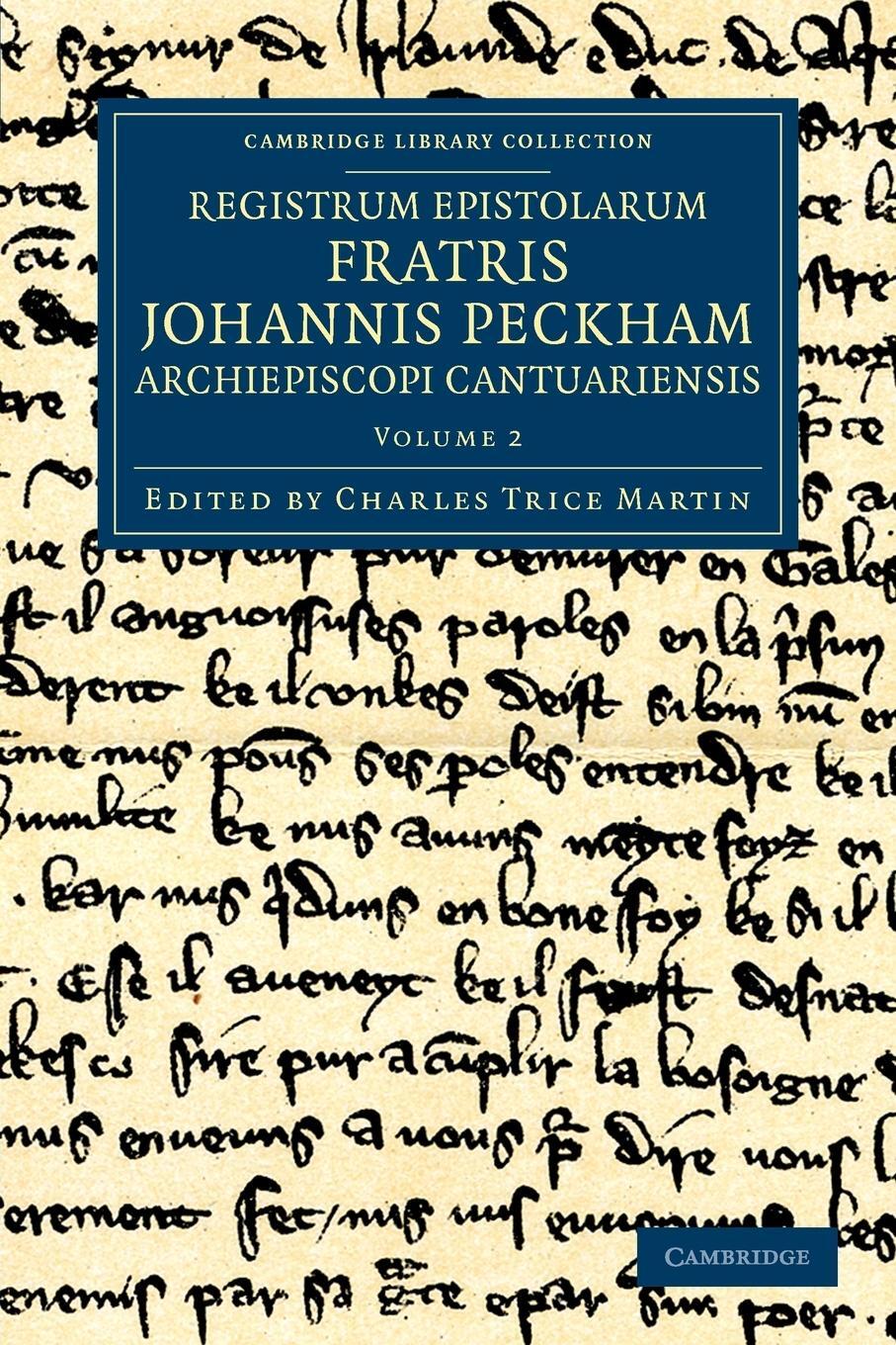 Cover: 9781108051460 | Registrum Epistolarum Fratris Johannis Peckham, Archiepiscopi...