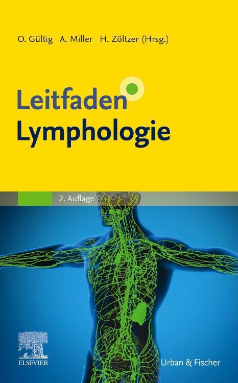 Cover: 9783437487811 | Leitfaden Lymphologie | Oliver Gültig (u. a.) | Taschenbuch | Deutsch