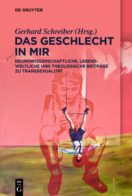 Cover: 9783110605068 | Das Geschlecht in mir | Gerhard Schreiber | Taschenbuch | 2019