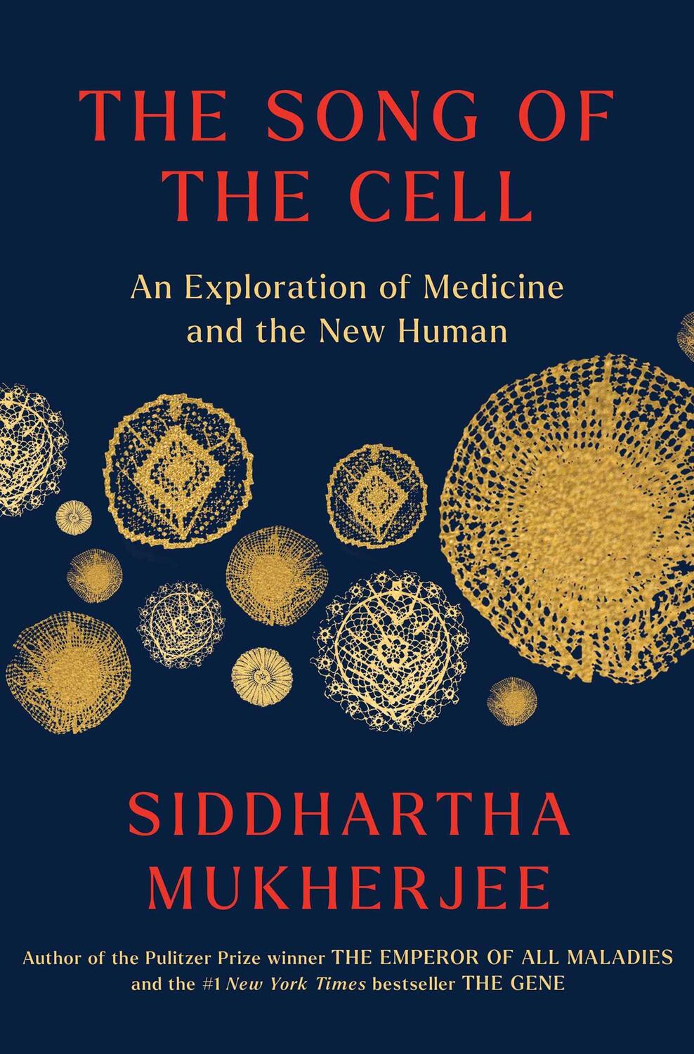 Bild: 9781982117351 | The Song of the Cell: An Exploration of Medicine and the New Human