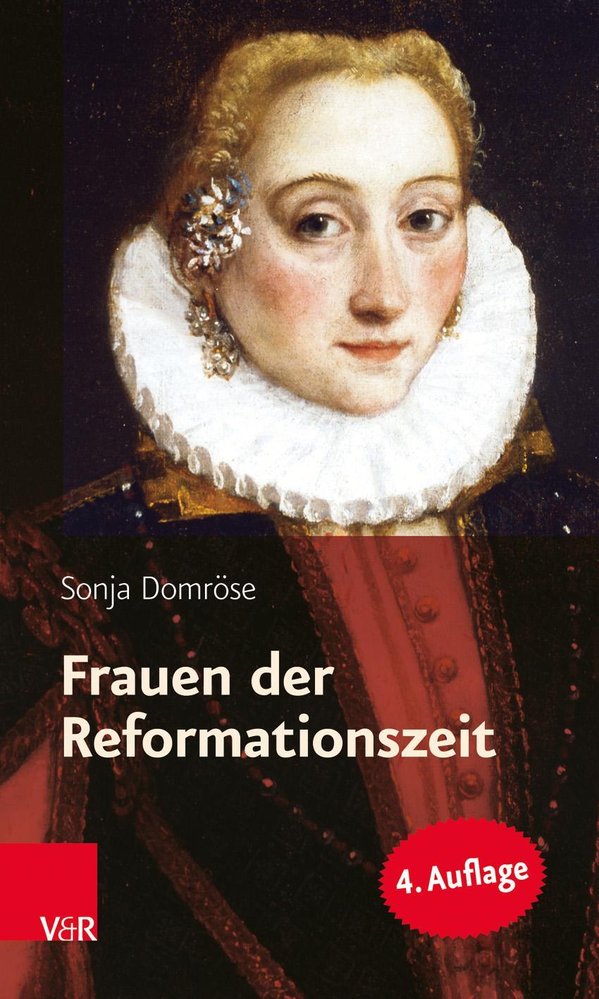 Cover: 9783525552865 | Frauen der Reformationszeit | Gelehrt, mutig und glaubensfest | Buch