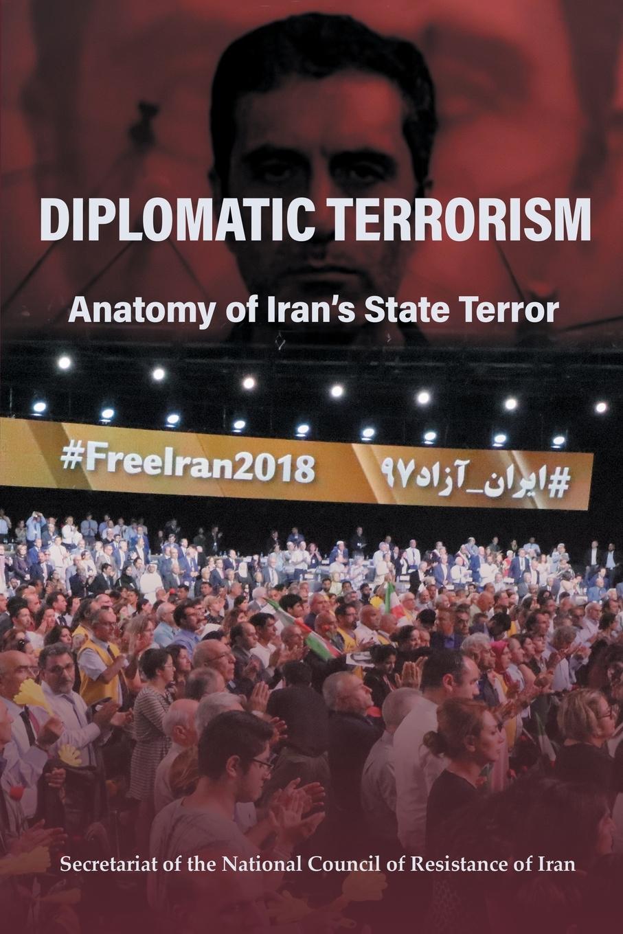 Cover: 9781739617325 | DIPLOMATIC TERRORISM | Anatomy of Iran's State Terror | Iran | Buch