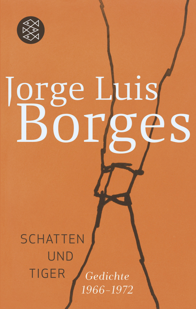 Cover: 9783596105885 | Schatten und Tiger | Gedichte 1966-1972. Spanisch-Deutsch | Borges