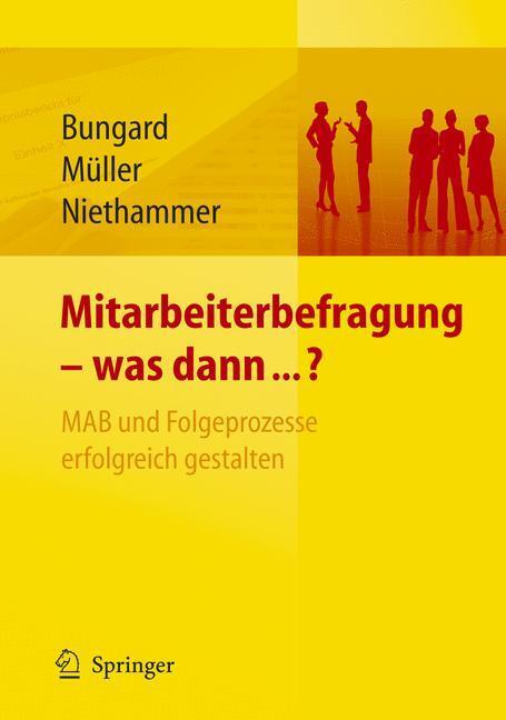 Cover: 9783540478379 | Mitarbeiterbefragung - was dann? | Walter Bungard (u. a.) | Buch