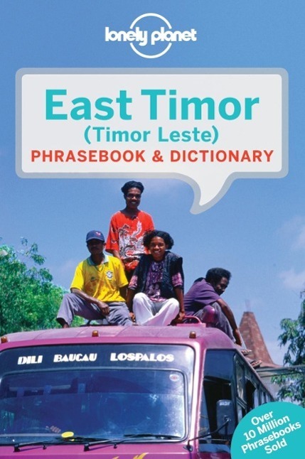 Cover: 9781743211823 | Lonely Planet East Timor Phrasebook &amp; Dictionary | John Hajek (u. a.)