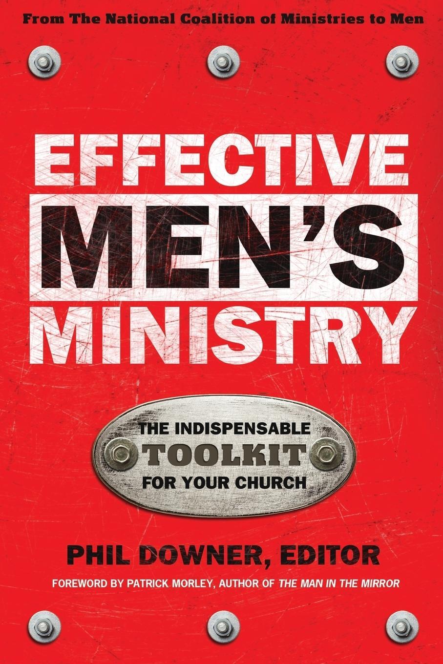 Cover: 9780310236368 | Effective Men's Ministry | The Indispensable Toolkit for Your Church