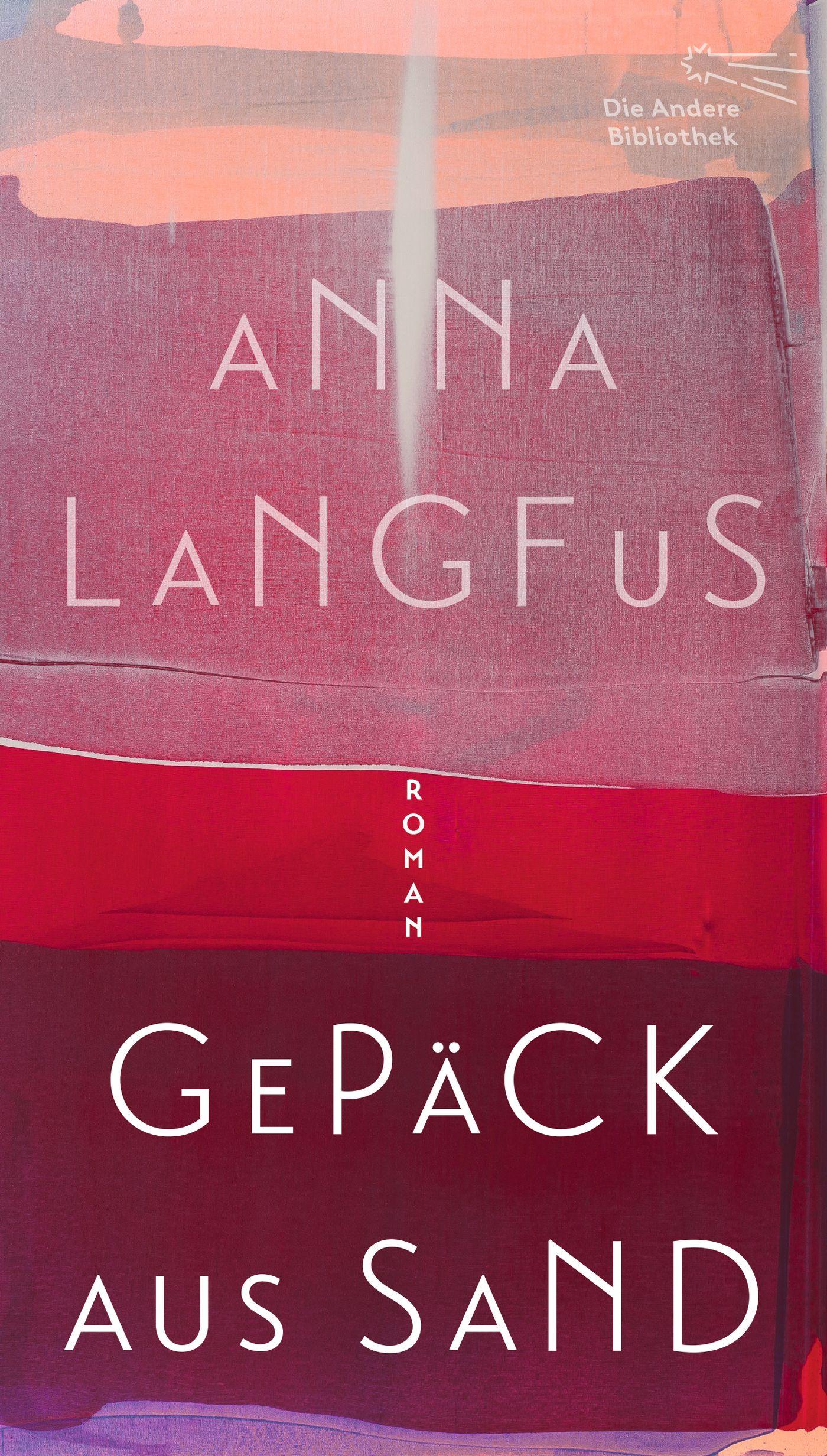 Cover: 9783847704812 | Gepäck aus Sand | Roman | Anna Langfus | Buch | Die Andere Bibliothek