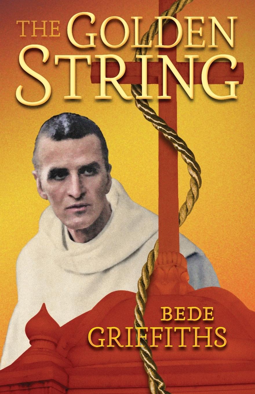 Cover: 9798886770261 | The Golden String | Bede Griffiths | Taschenbuch | Englisch | 2022