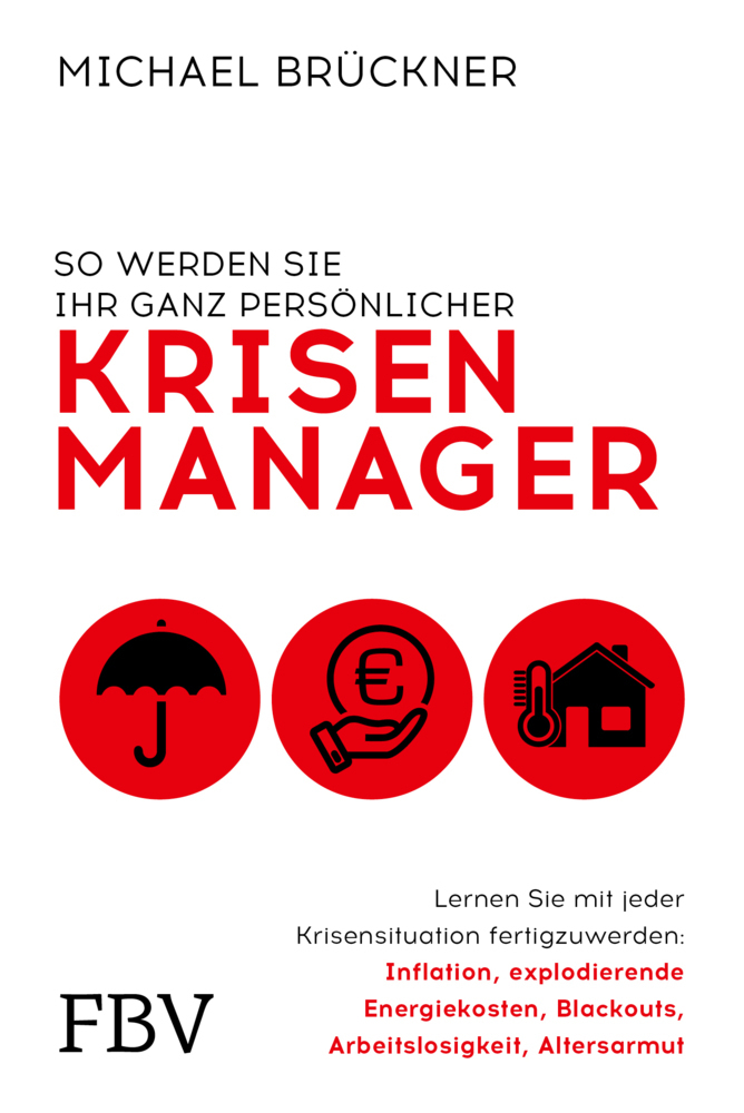 Cover: 9783959726856 | So werden Sie Ihr ganz persönlicher Krisenmanager | Michael Brückner