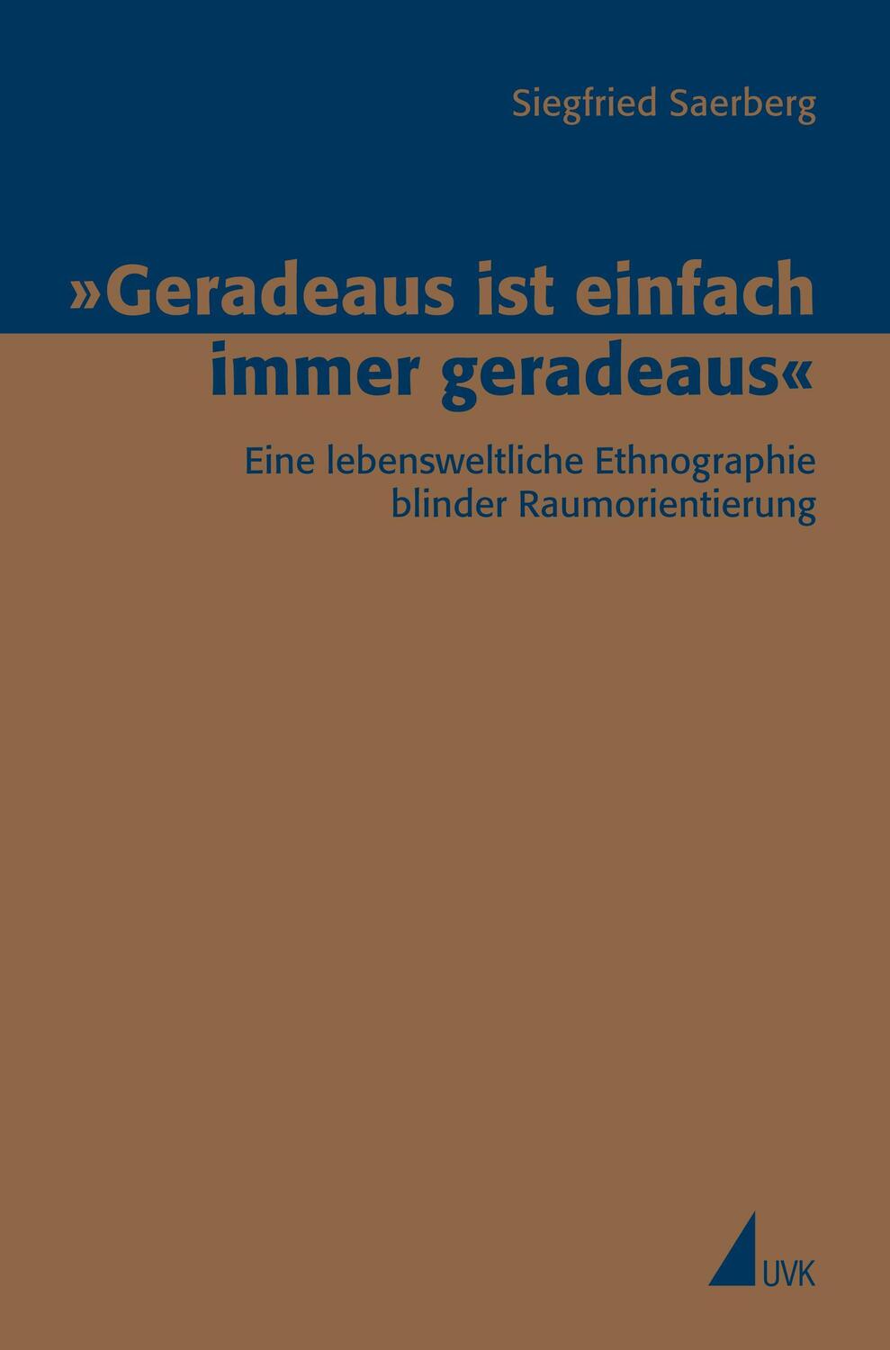 Cover: 9783896696793 | Geradeaus ist einfach immer geradeaus | Siegrfried Saerberg | Buch