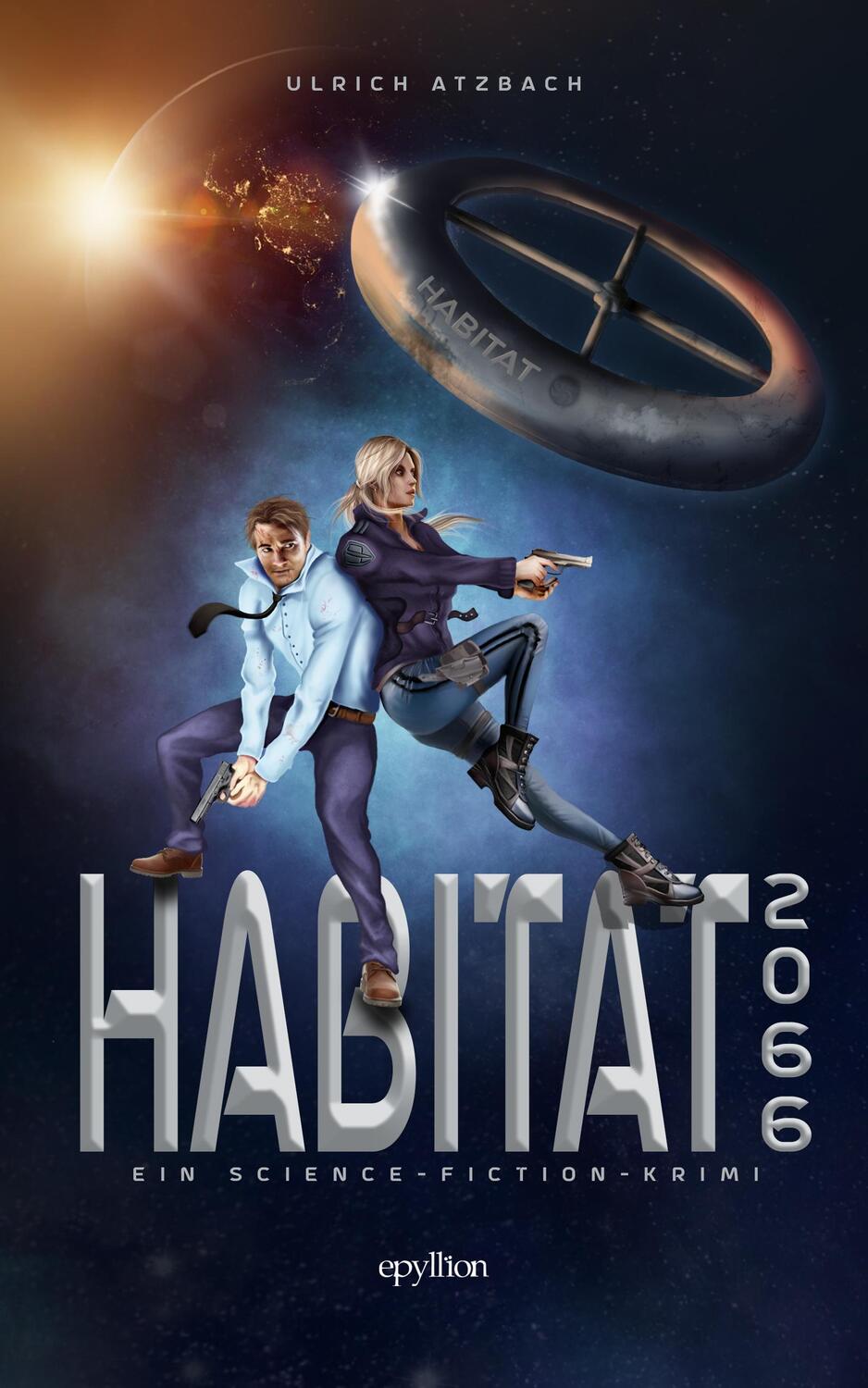 Cover: 9783947805815 | Habitat 2066 | Ein Science-Fiction-Krimi | Ulrich Atzbach | Buch