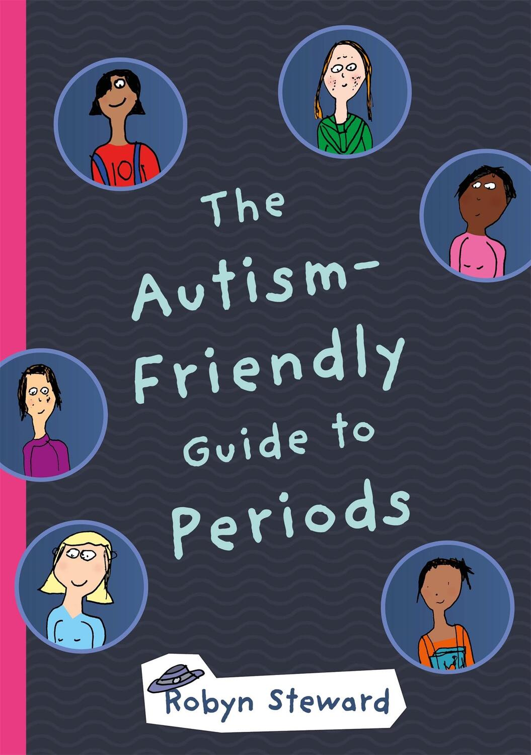 Cover: 9781785923241 | The Autism-Friendly Guide to Periods | Robyn Steward | Buch | Gebunden