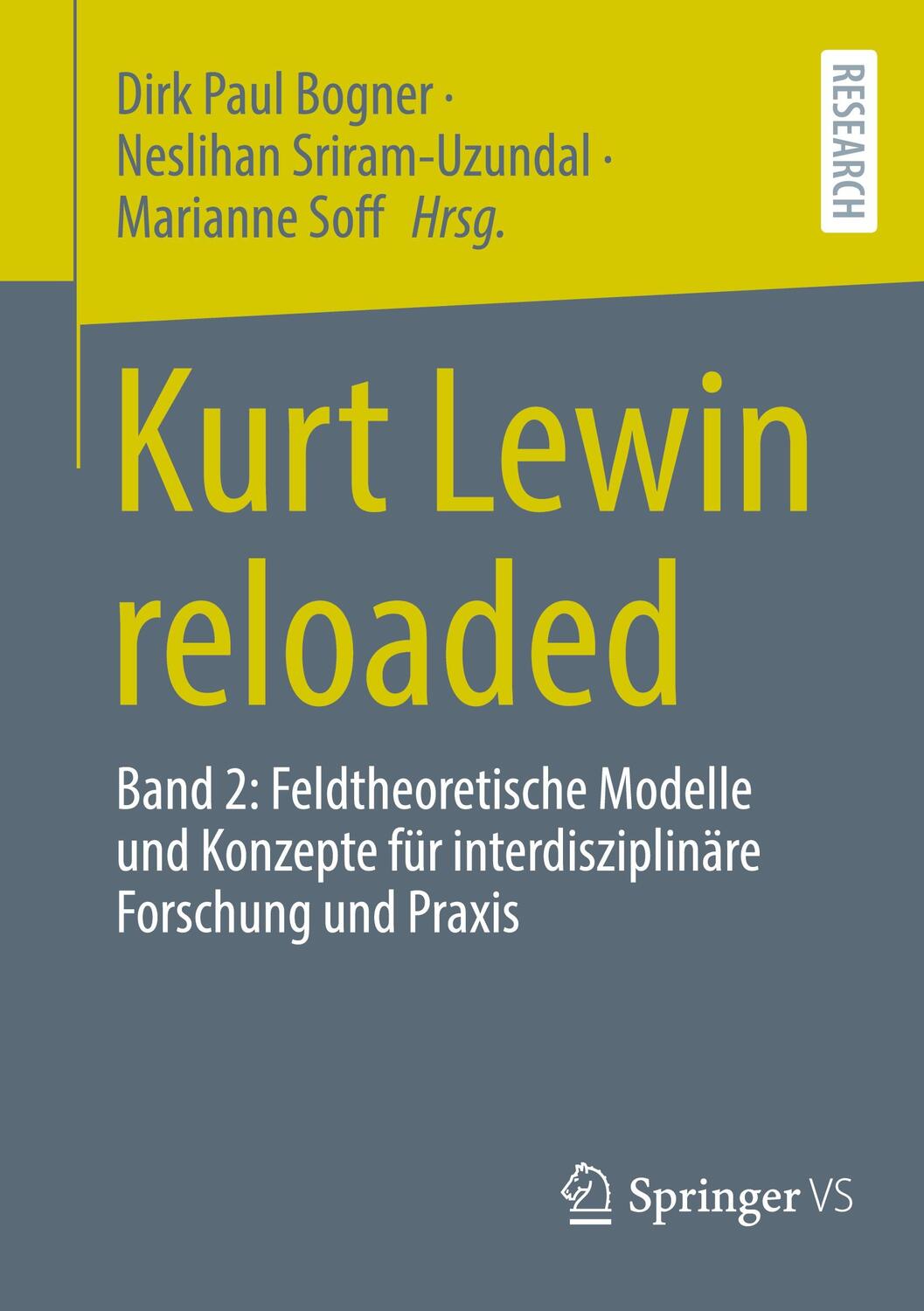 Cover: 9783658421458 | Kurt Lewin reloaded | Dirk Paul Bogner (u. a.) | Taschenbuch | xx