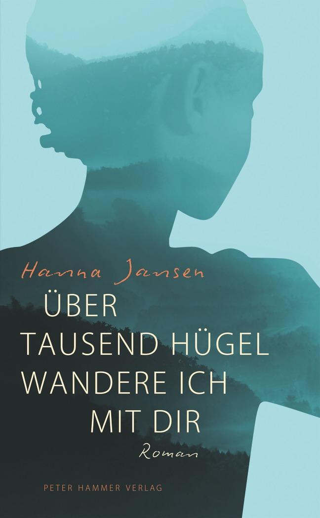 Cover: 9783779505174 | Über tausend Hügel wandere ich mit dir | Hanna Jansen | Buch | Deutsch