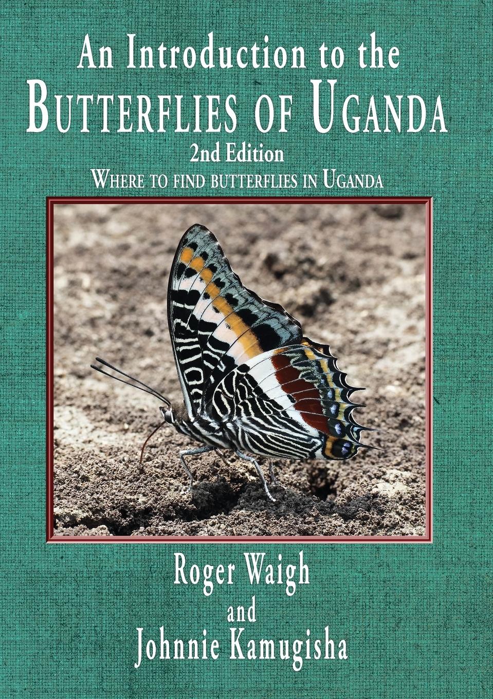 Cover: 9781789634372 | An introduction to the butterflies of Uganda, 2nd edition | Waigh