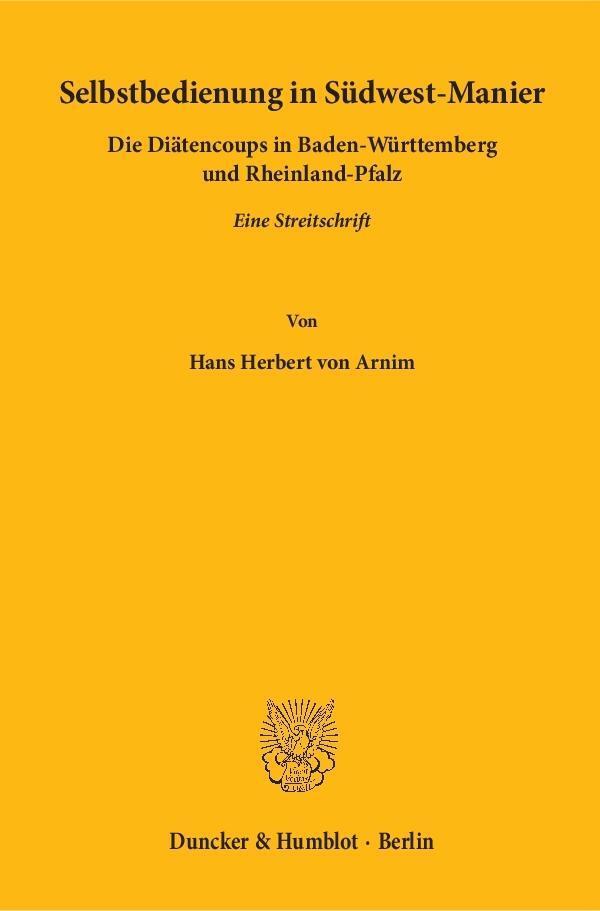 Cover: 9783428153183 | Selbstbedienung in Südwest-Manier | Hans Herbert von Arnim | Buch