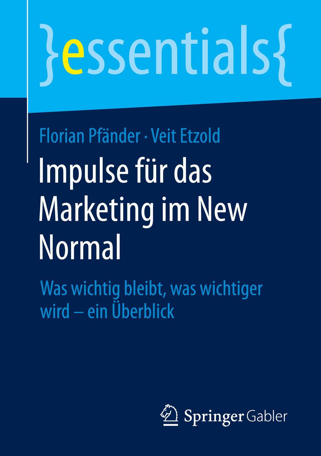Cover: 9783658421212 | Impulse für das Marketing im New Normal | Veit Etzold (u. a.) | Buch