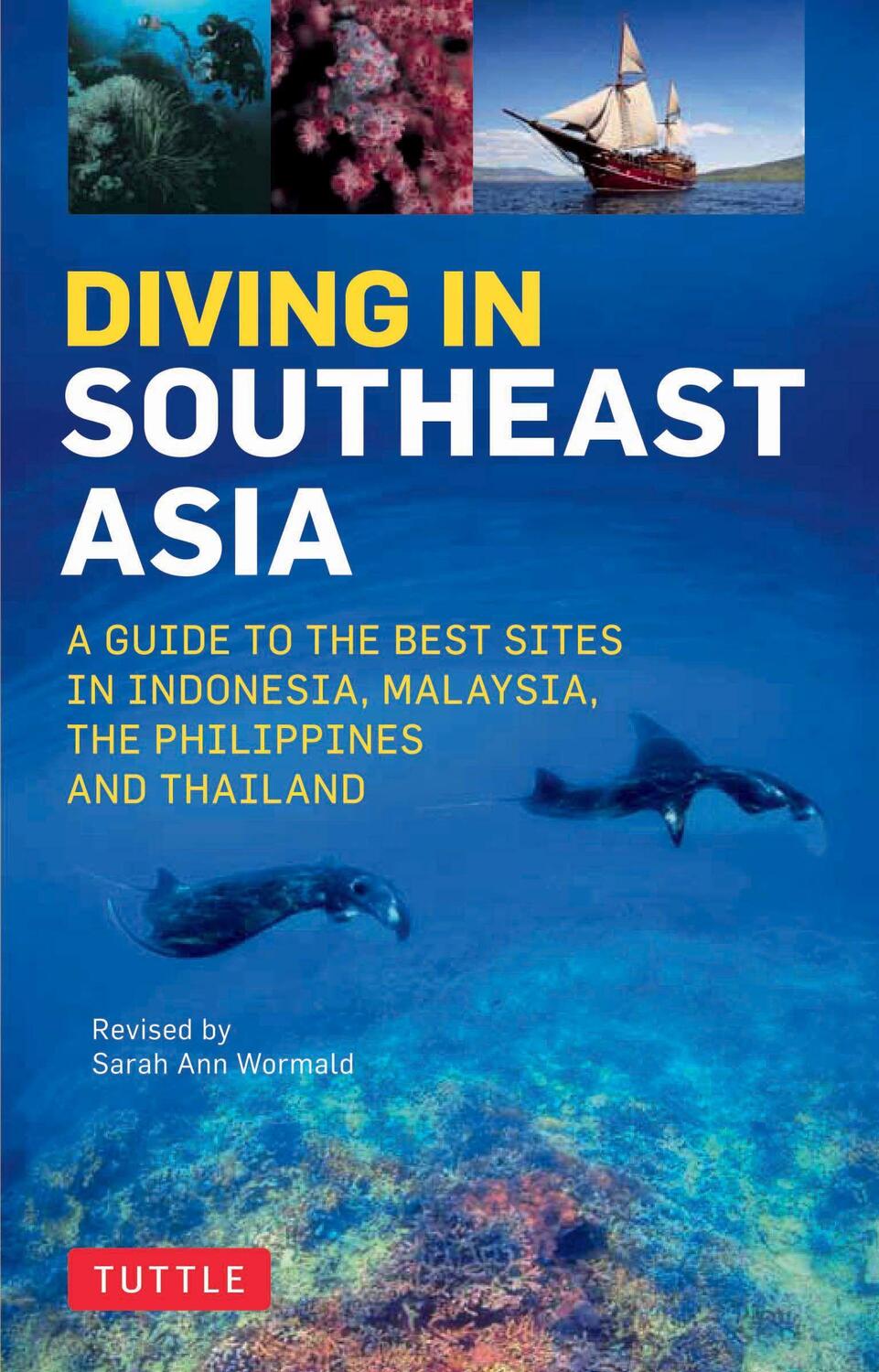 Cover: 9780804845946 | Diving in Southeast Asia: A Guide to the Best Sites in Indonesia,...