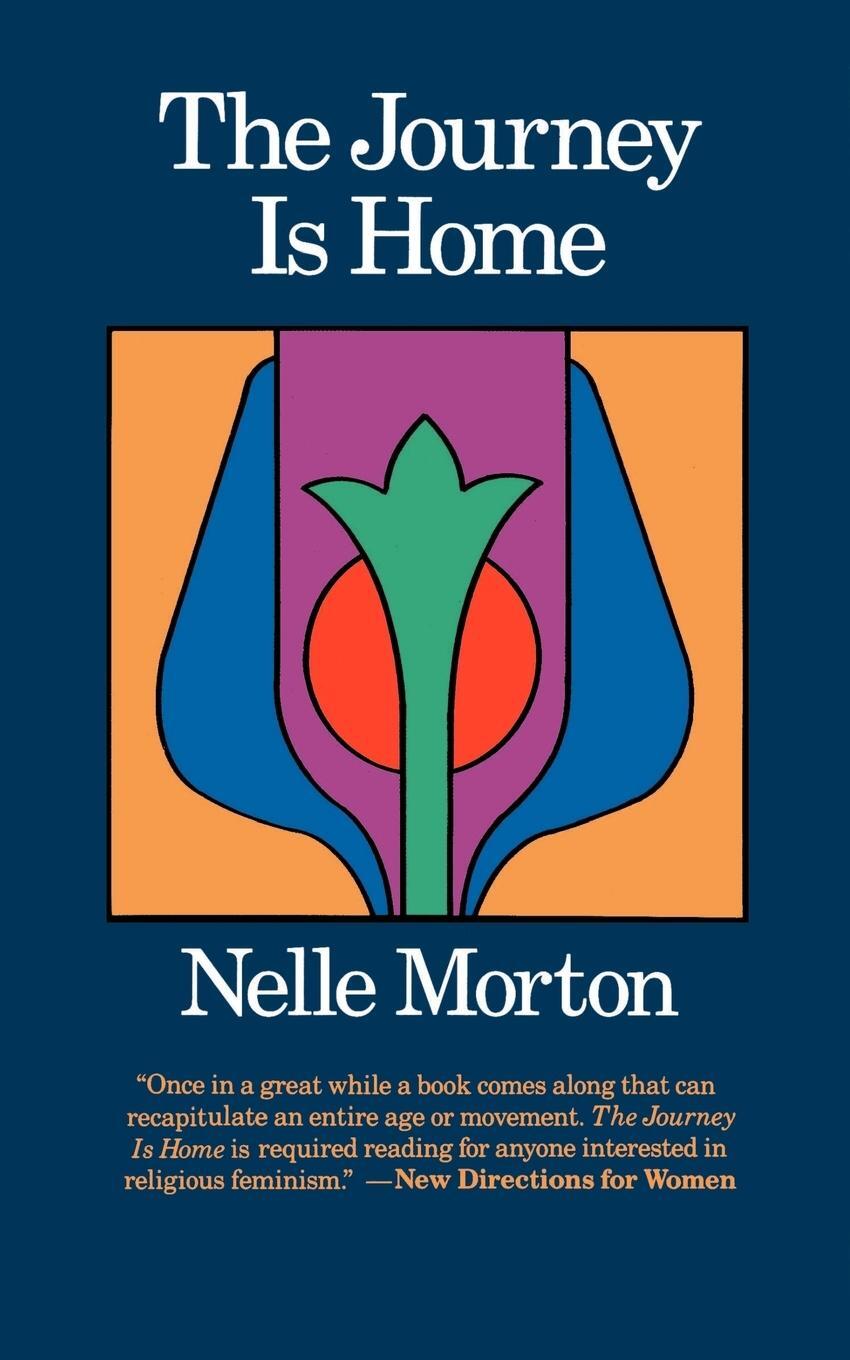 Cover: 9780807011331 | The Journey is Home | Nelle Morton | Taschenbuch | Paperback | 1986