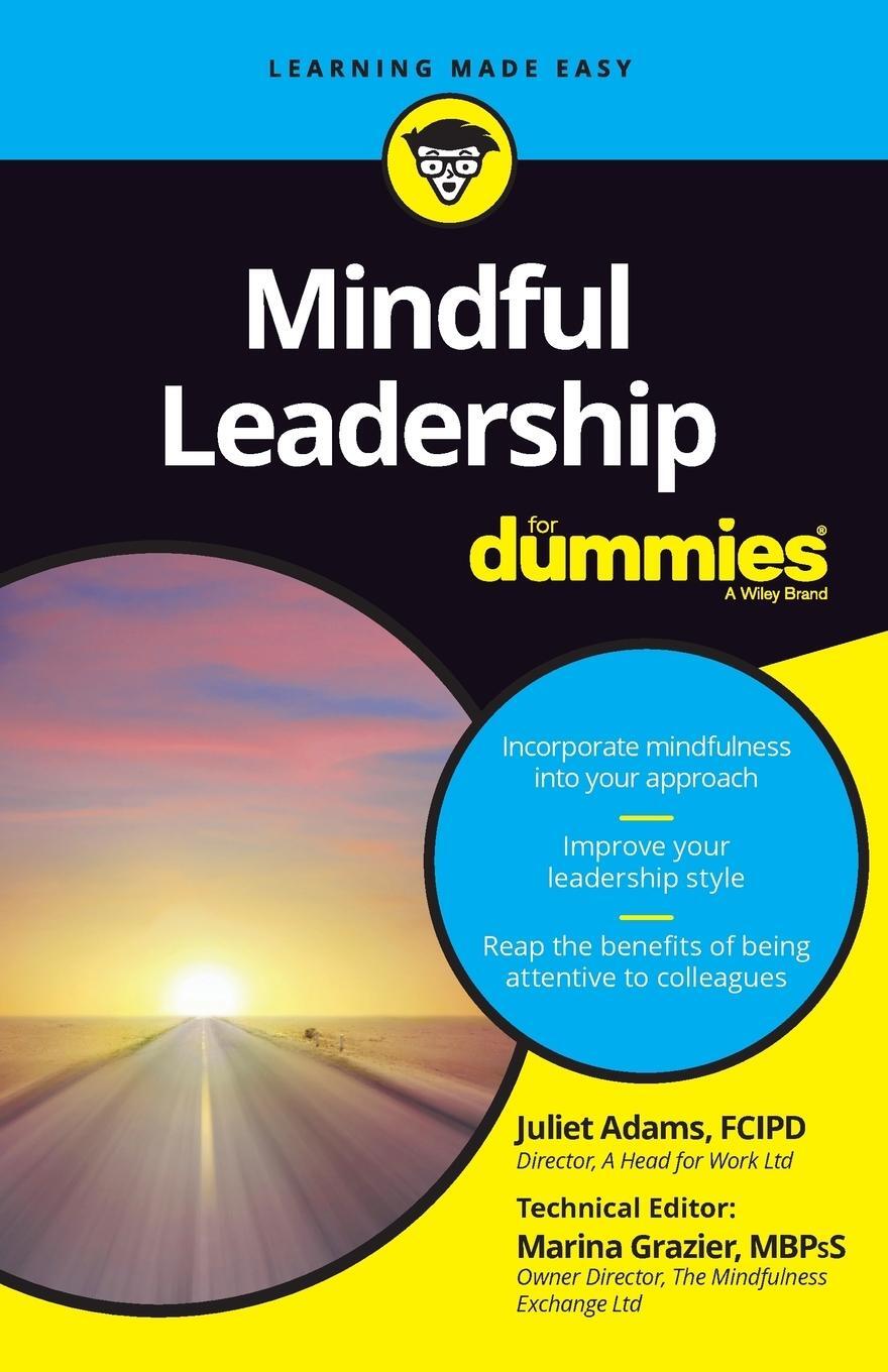 Cover: 9781119068778 | Mindful Leadership for Dummies | Juliet Adams | Taschenbuch | 336 S.