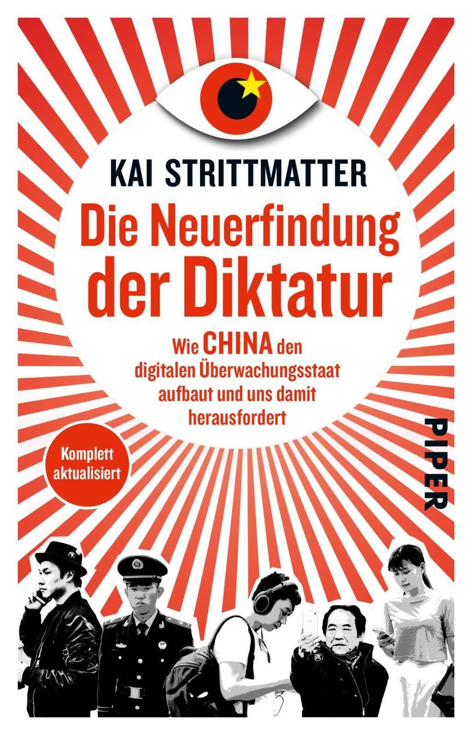 Cover: 9783492316293 | Die Neuerfindung der Diktatur | Kai Strittmatter | Taschenbuch | 2020