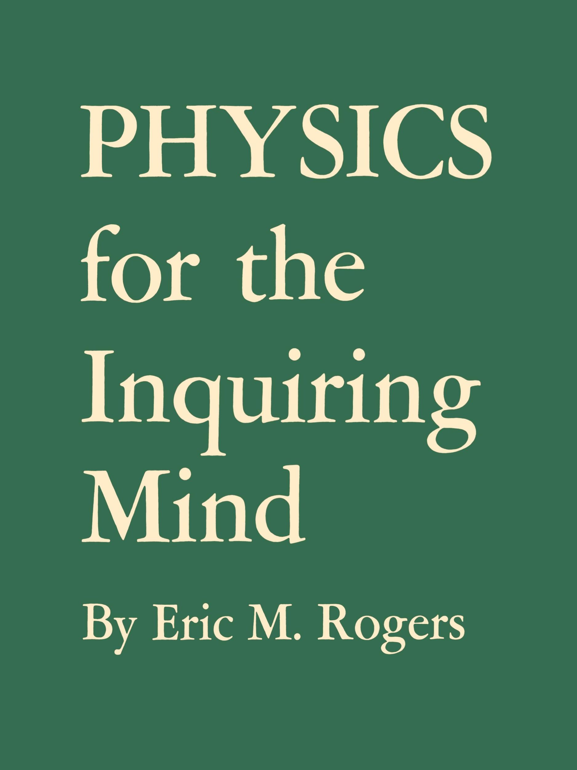 Cover: 9780691151151 | Physics for the Inquiring Mind | Eric M. Rogers | Taschenbuch | 2011