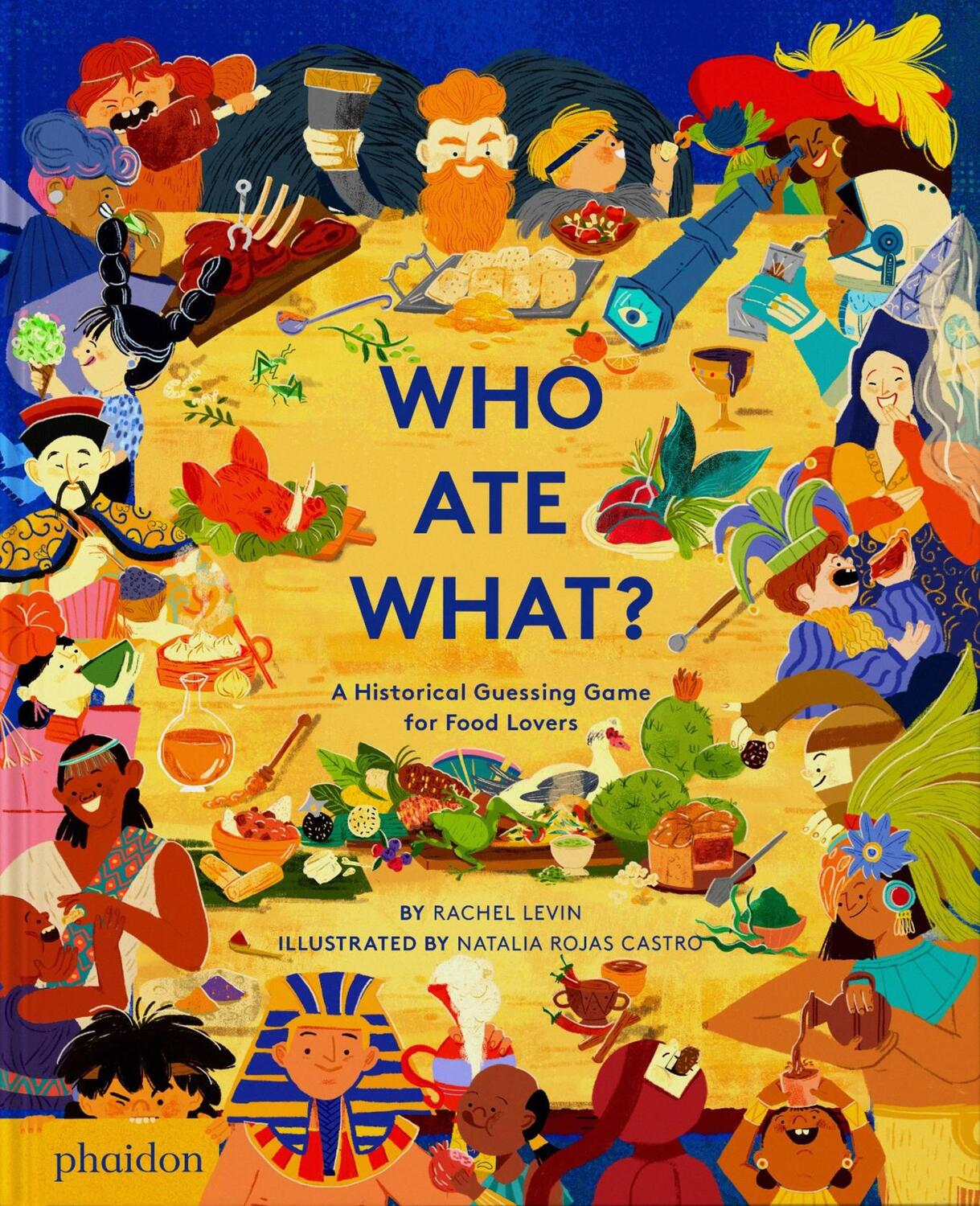 Cover: 9781838666903 | Who Ate What? | A Historical Guessing Game for Food Lovers | Levin