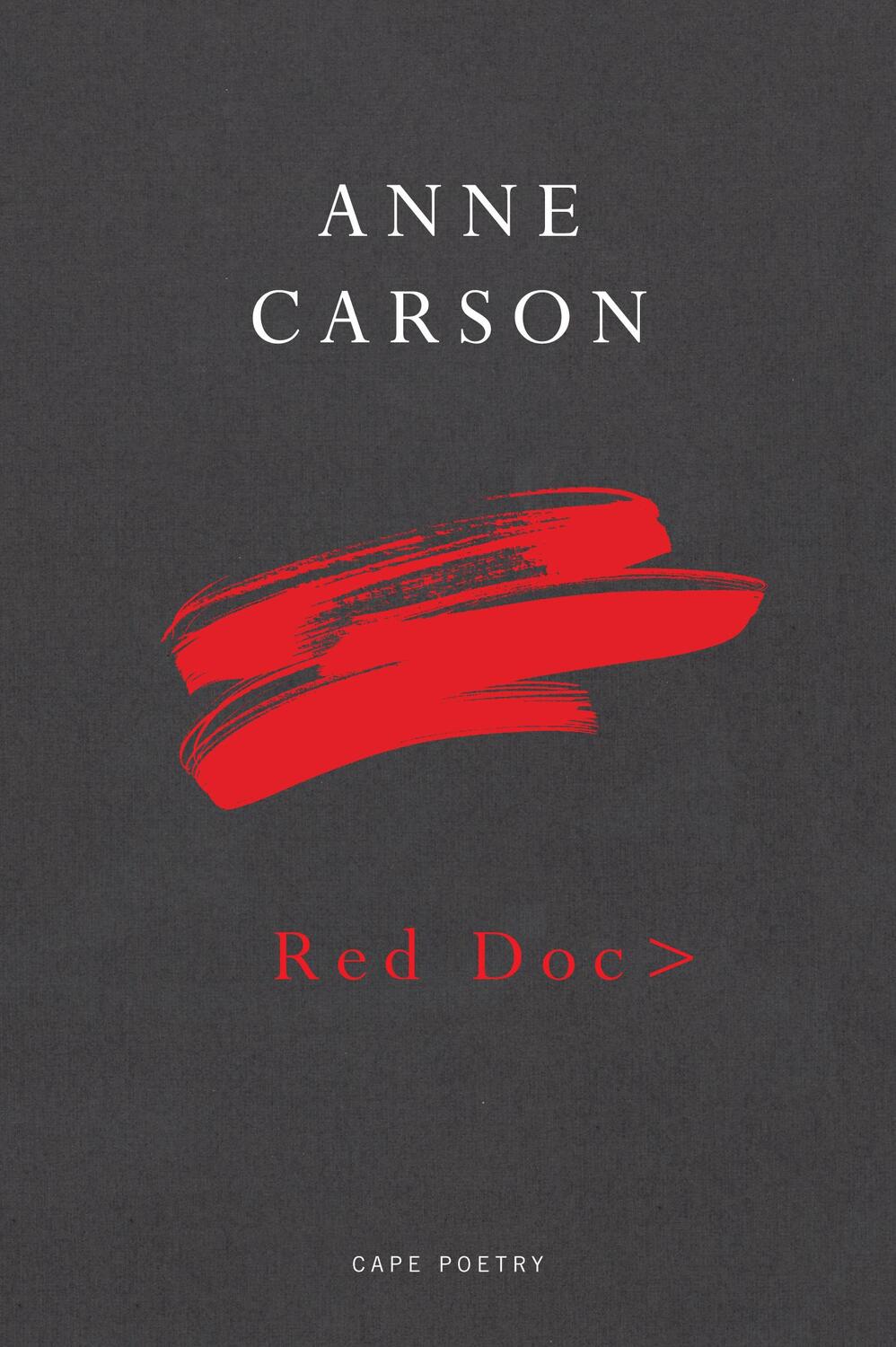 Cover: 9780224097574 | Red Doc> | Anne Carson | Taschenbuch | Englisch | 2013