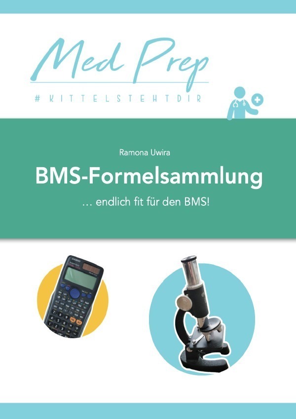 Cover: 9783757510282 | MedAT BMS-Formelsammlung | ... endlich fit für den BMS!. DE | Uwira