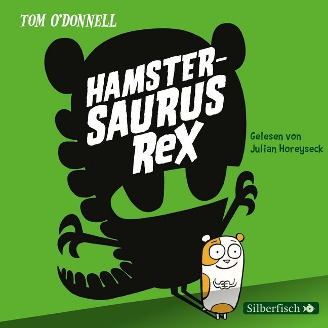 Cover: 9783867423236 | Hamstersaurus Rex 1: Hamstersaurus Rex, 2 Audio-CD | 2 CDs | O'Donnell