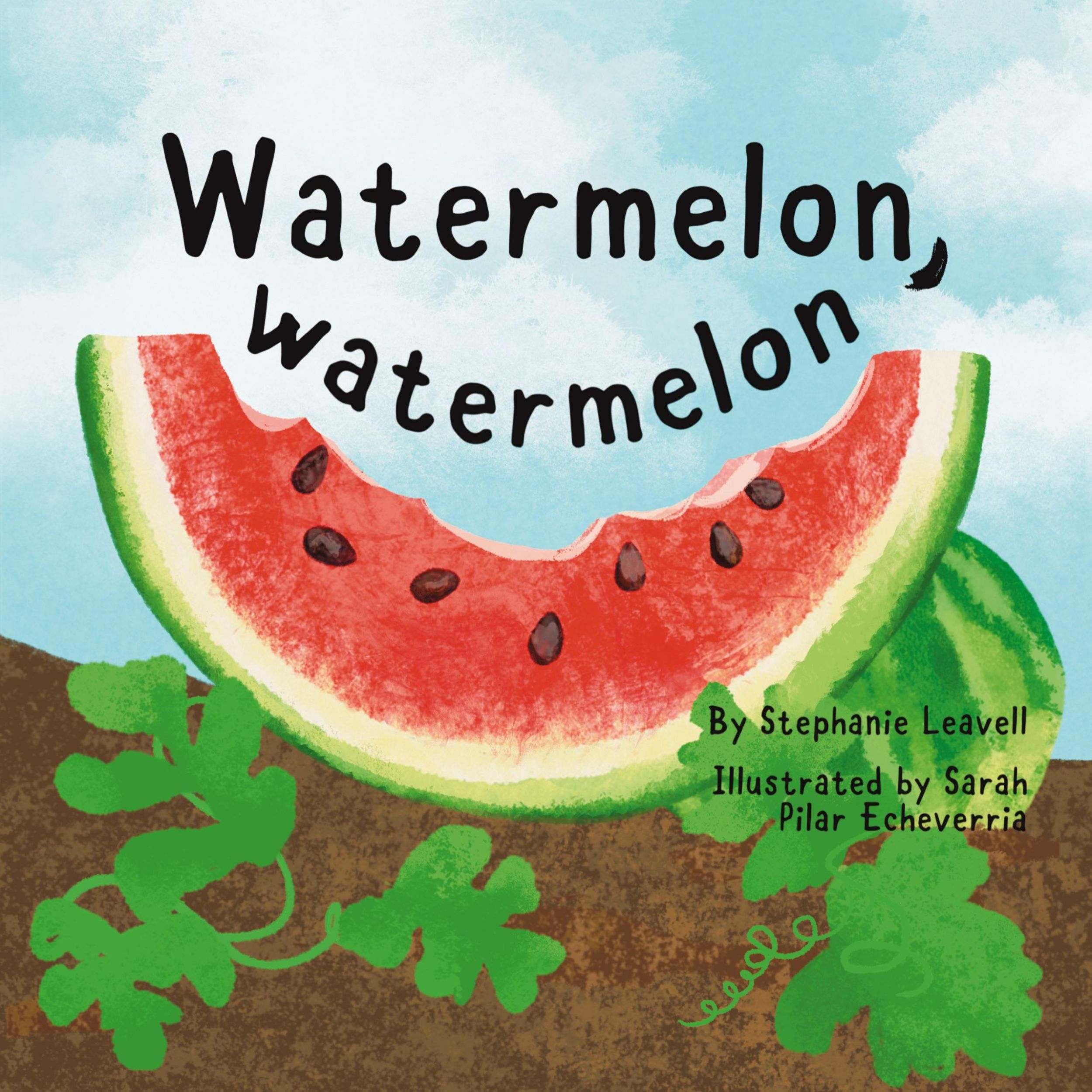 Cover: 9781639911110 | Watermelon, Watermelon | Stephanie Leavell | Taschenbuch | Englisch