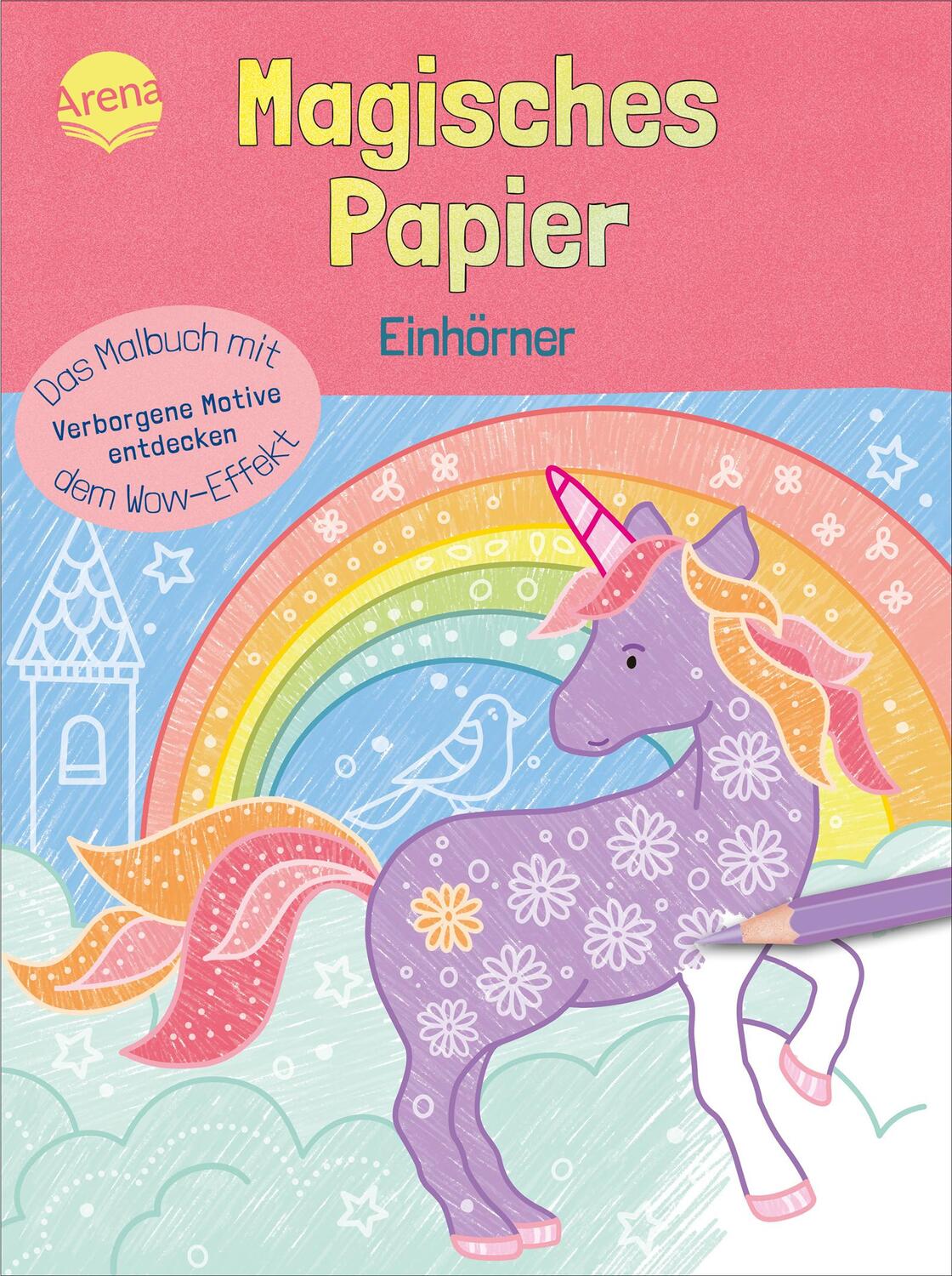 Cover: 9783401720531 | Magisches Papier - Das Malbuch mit dem Wow-Effekt. Einhörner | Dehmer