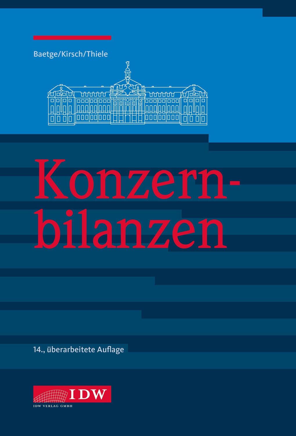 Cover: 9783802127076 | Konzernbilanzen | Jörg Baetge (u. a.) | Buch | Deutsch | 2021