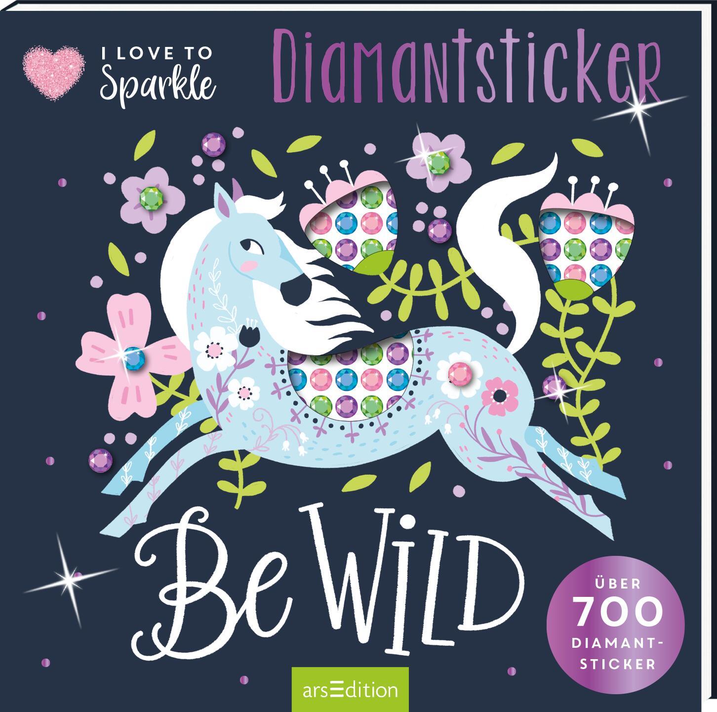 Cover: 9783845866741 | I Love to Sparkle - Be Wild | Über 700 Diamantsticker | Rosendorfer