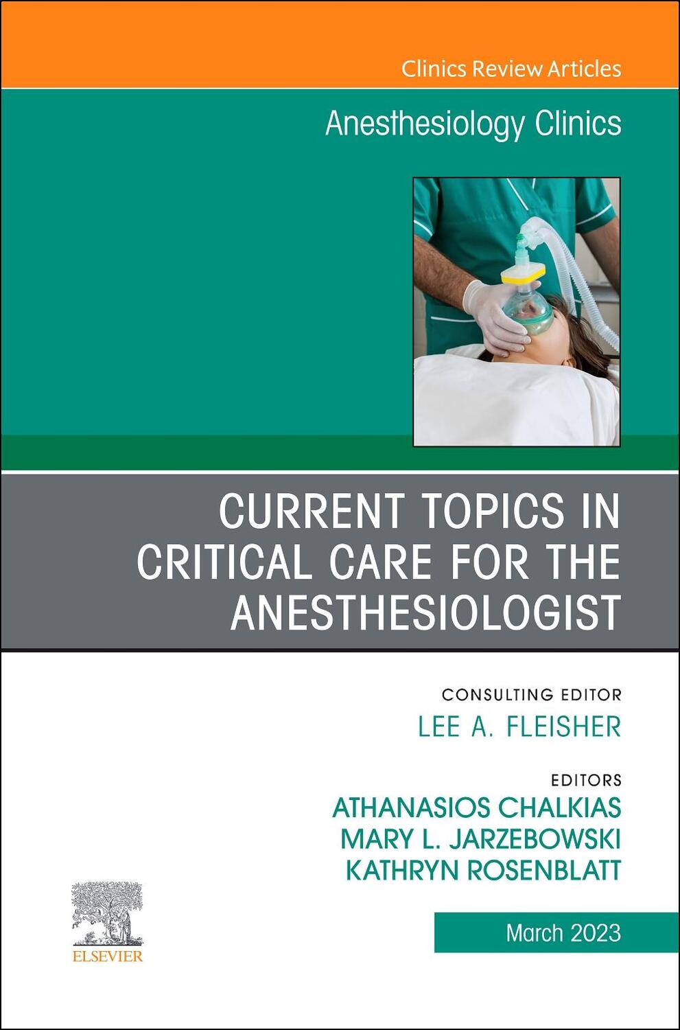Cover: 9780323961936 | Current Topics in Critical Care for the Anesthesiologist, An Issue...