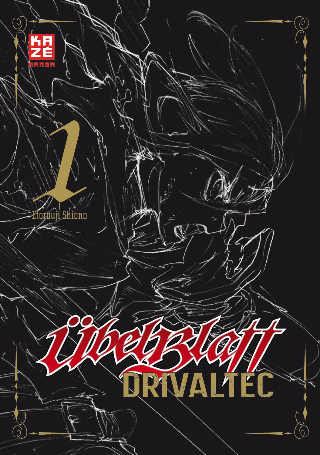 Cover: 9782889215928 | Übel Blatt: Drivaltec (3-in-1-Edition) - Band 1 | Originalbände 0-2