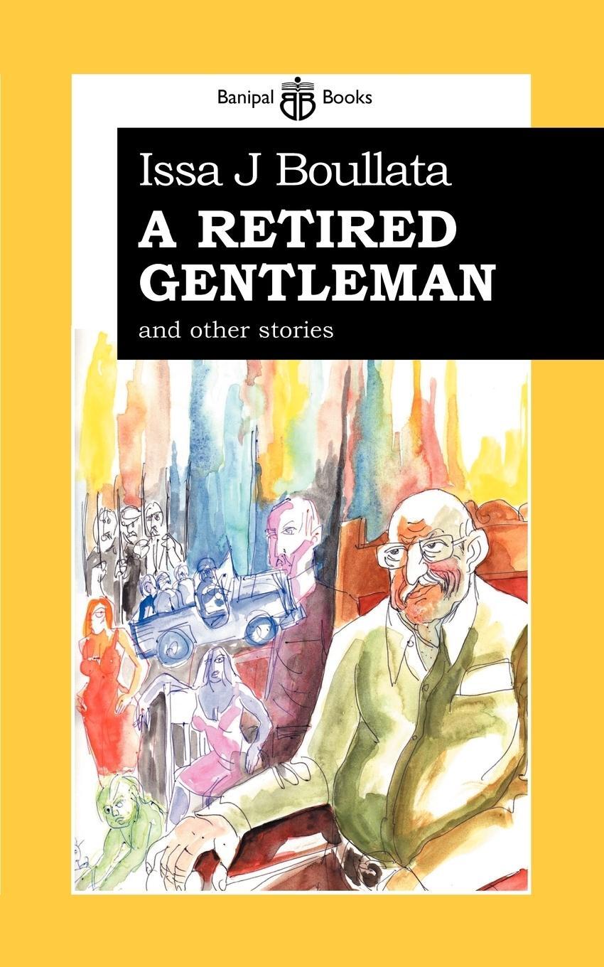 Cover: 9780954966669 | A Retired Gentleman and other stories | Tbd | Taschenbuch | Paperback