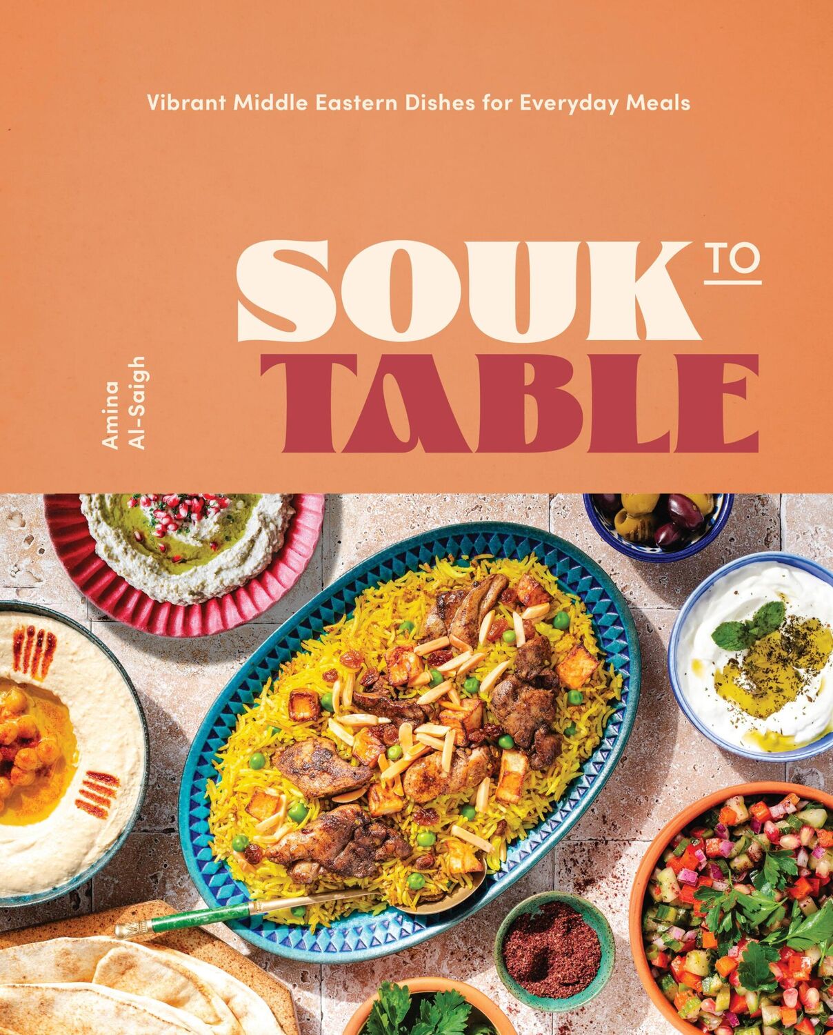 Cover: 9781631069765 | Souk to Table | Vibrant Middle Eastern Dishes for Everyday Meals