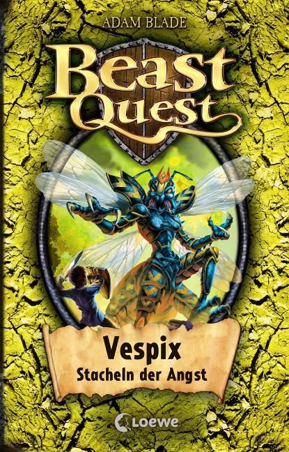 Cover: 9783785579640 | Beast Quest 36. Vespix, Stacheln der Angst | Adam Blade | Buch | 2014