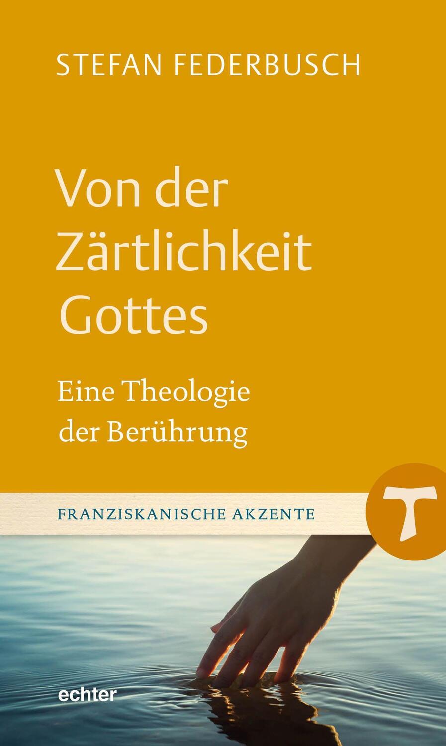 Cover: 9783429058050 | Von der Zärtlichkeit Gottes | Eine Theologie der Berührung | Buch