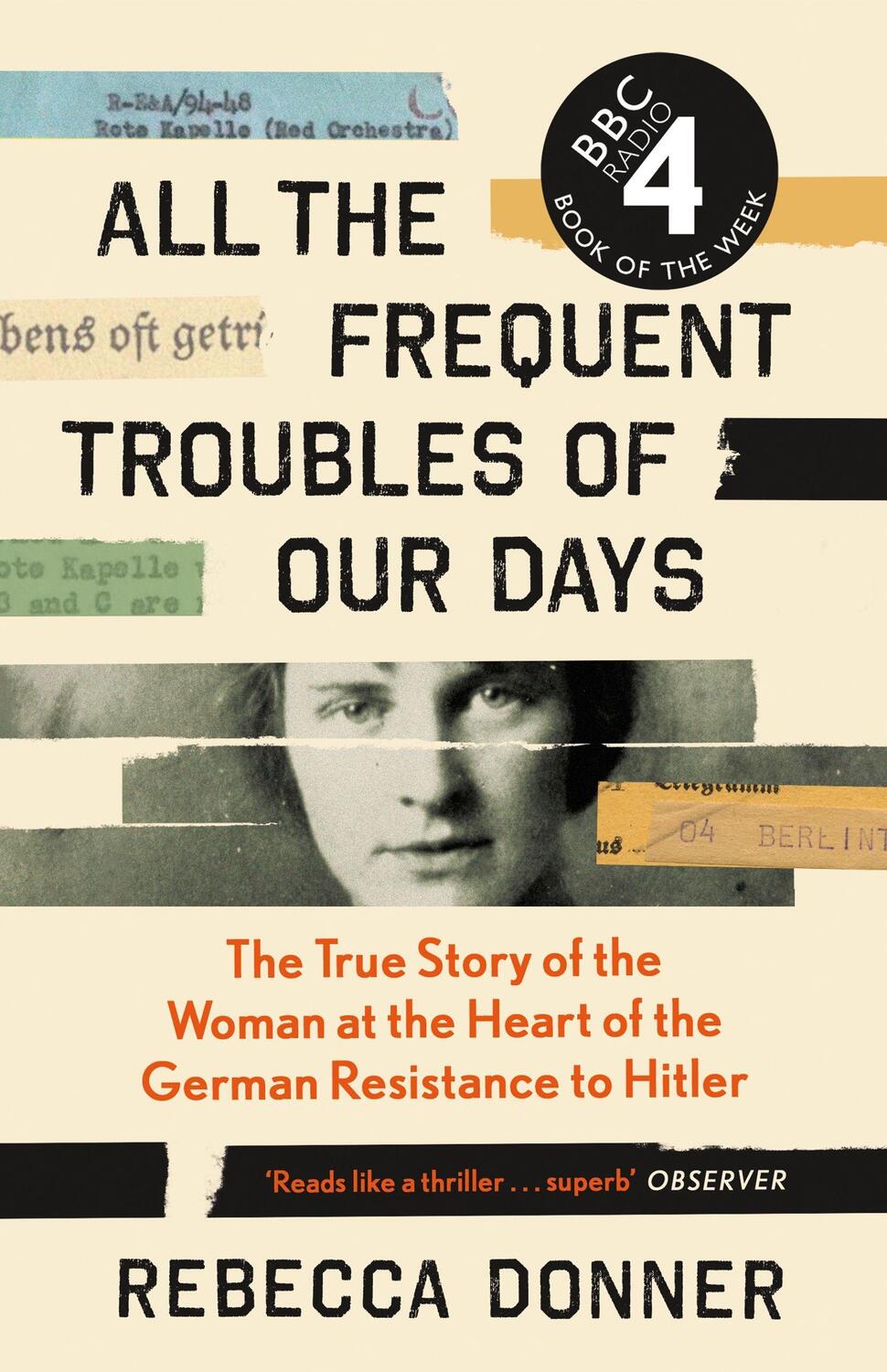 Cover: 9781786892218 | All the Frequent Troubles of Our Days | Rebecca Donner | Taschenbuch