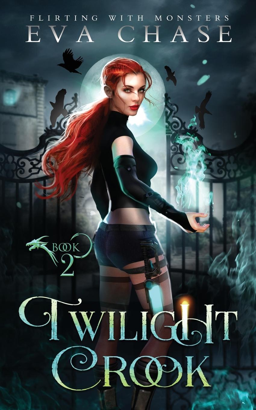 Cover: 9781989096772 | Twilight Crook | Eva Chase | Taschenbuch | Flirting with Monsters