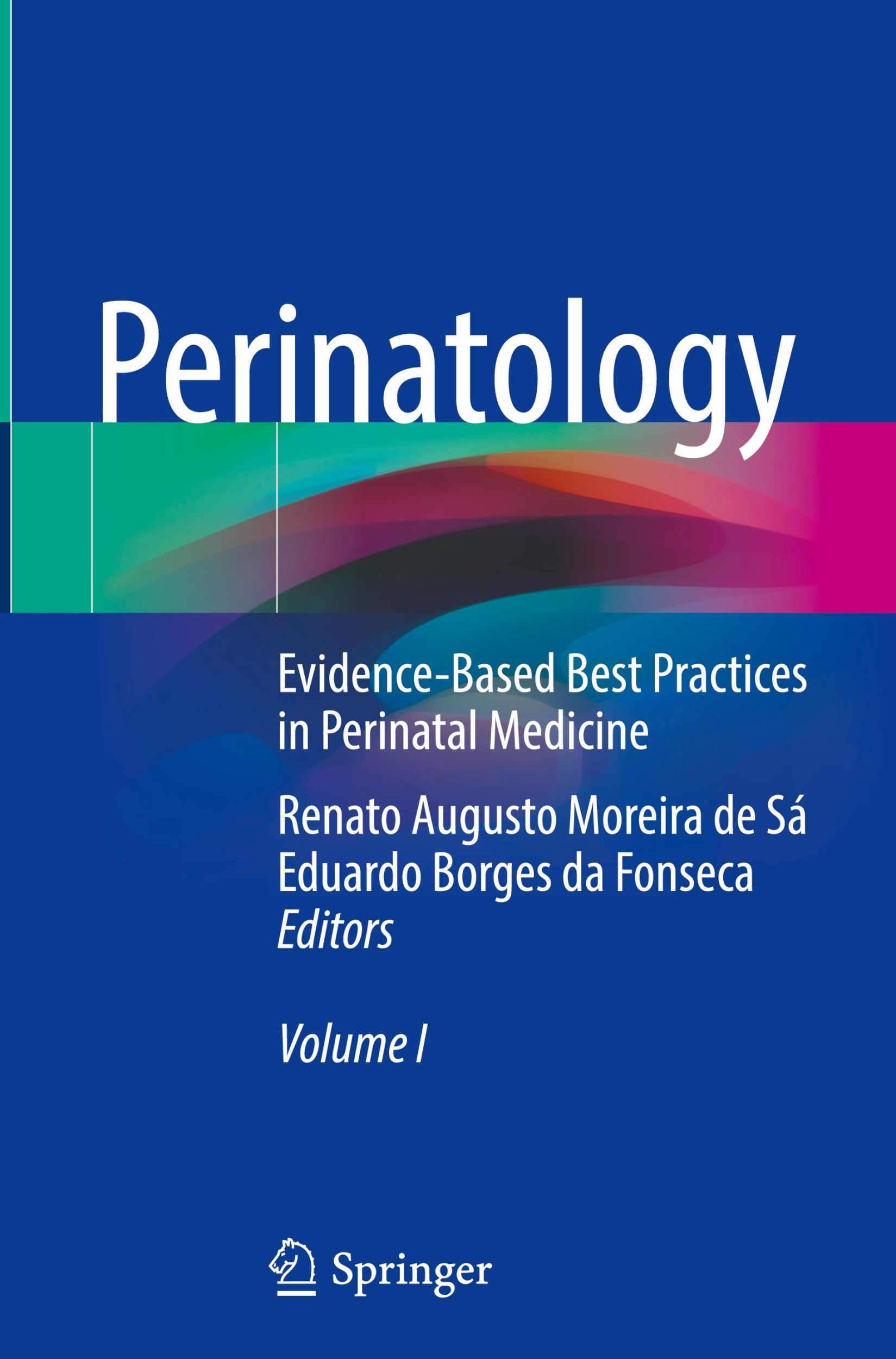 Cover: 9783030834333 | Perinatology | Evidence-Based Best Practices in Perinatal Medicine