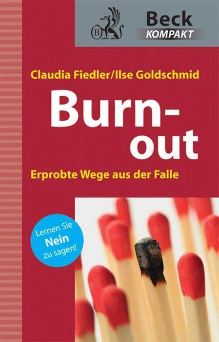 Cover: 9783406608469 | Burn-out | Erprobte Wege aus der Falle | Claudia Fiedler (u. a.)