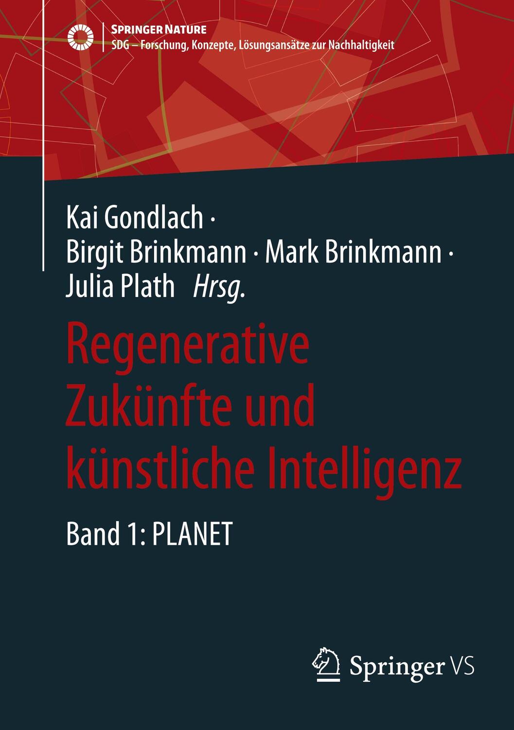 Cover: 9783658435851 | Regenerative Zukünfte und künstliche Intelligenz | Band 1: PLANET